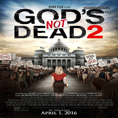 زیرنویس فیلم God's Not Dead 2 2016